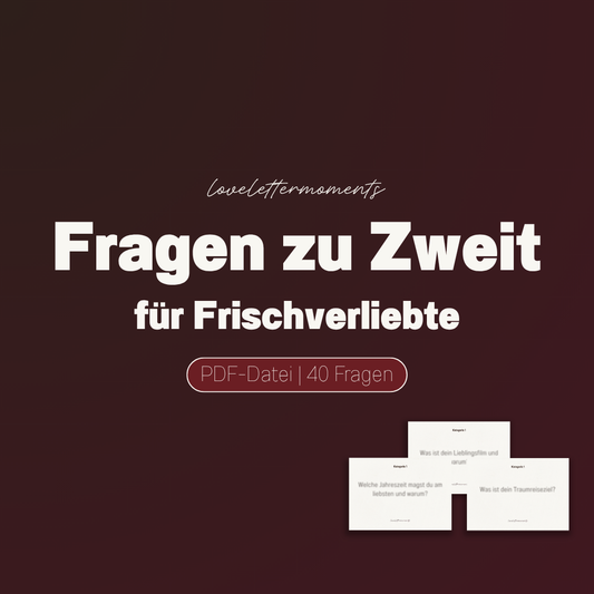 40 Fragen für frischverliebte Paare | PDF Download